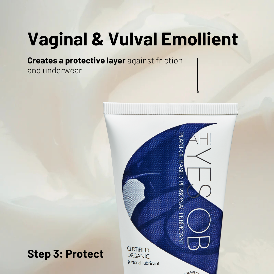 AH! YES OB plant-oil based lubricant.  Can be used as vaginal & vulval emollient